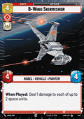 B-Wing Skirmisher (V.1) - A Lawless Time: Extras (Common) [XLAW-447]
