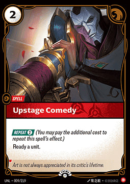 Riftbound Upstage Comedy UNLX-009 single card