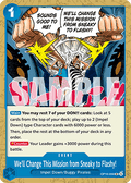 [OP16-059] One Piece Card Game: We'll Change This Mission from Sneaky to Flashy! Uncommon Single Card (The Time of Battle) - English One Piece Card Game single card