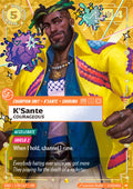 K'Sante, Courageous (V.3 - Showcase)