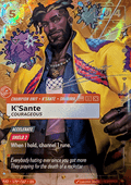 K'Sante, Courageous (V.4 - Signed Showcase)