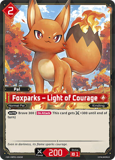 Foxparks – Light of Courage (BP01-006SR) - Dawn of Palpagos (Super Rare) [BP-01-006SR]