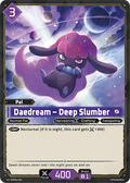 Daedream – Deep Slumber (BP01-082) - Dawn of Palpagos (Uncommon) [BP-01-082]